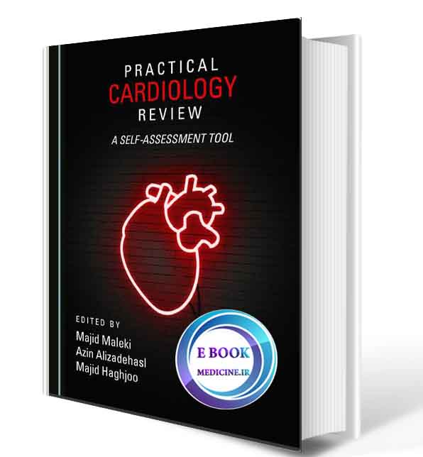 دانلود کتاب Practical Cardiology Review maleki 2019(ORIGINAL PDF)